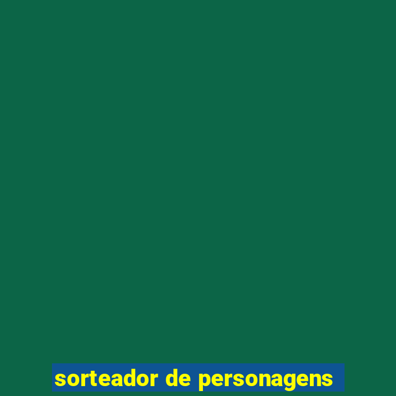 sorteador de personagens